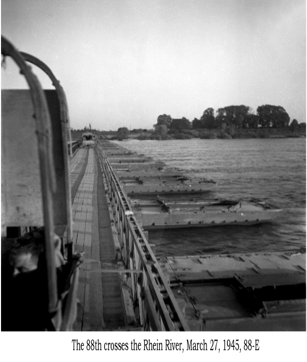 The 88th crosses the Rhein River, March 27, 1945, 88-E