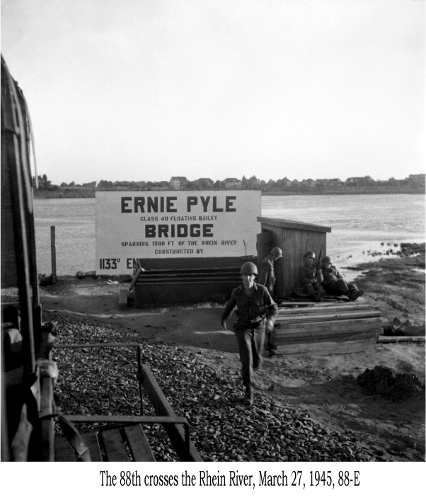 The 88th crosses the Rhein River, March 27, 1945, 88-E