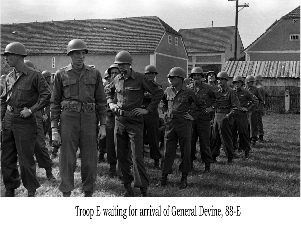 Troop E waiting for arrival of General Devine, 88-E