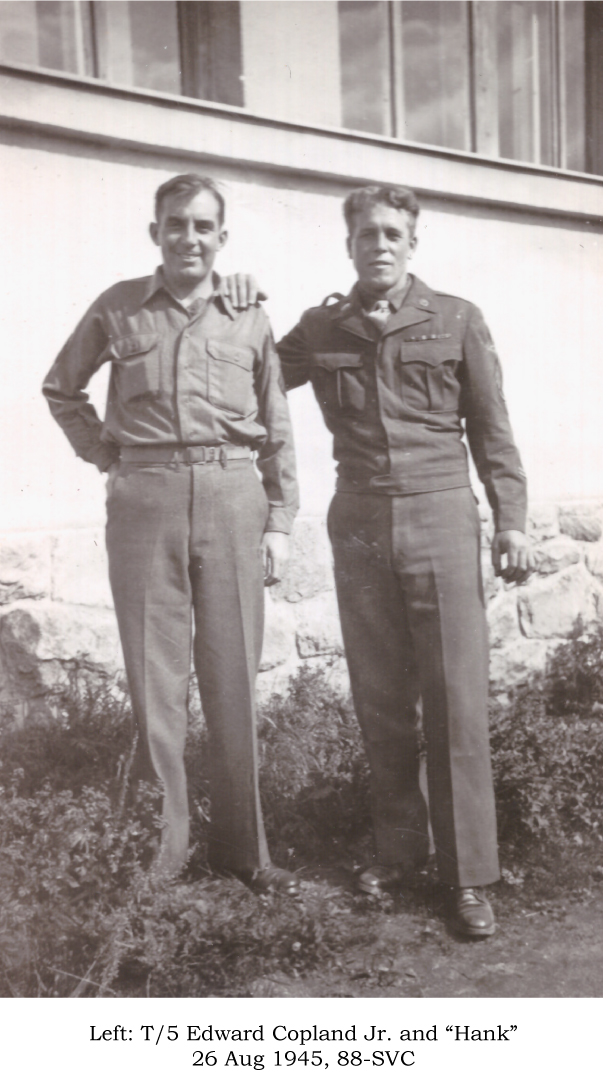 T/5 Edward Copland Jr. and unidentified, 88-Svc